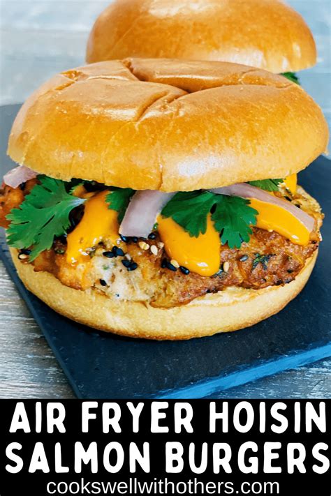 Air Fryer Hoisin Salmon Burgers Cooks Well With Others