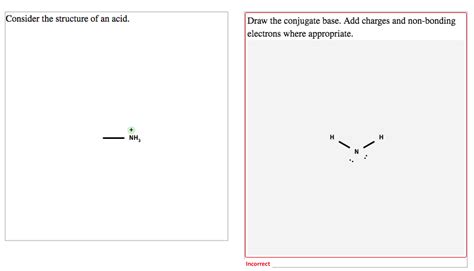 Solved Consider The Structure Of An Acid Draw The Conjugate Chegg