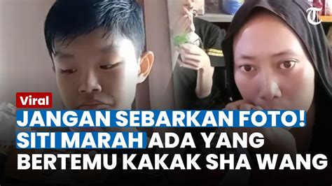 Amarah Siti Memuncak Saat Ada Orang Menyebut Bertemu Dengan Kakak Sha