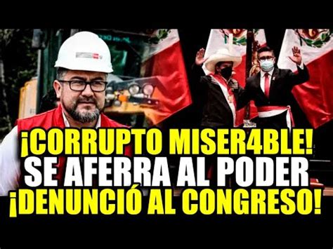 Corrupto Caradura Ministro Geiner Alvarado Presenta Acci N De Amparo