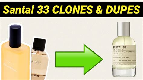 Le Labo Santal 33 Clones Dupes The Last One Is The Cheapest