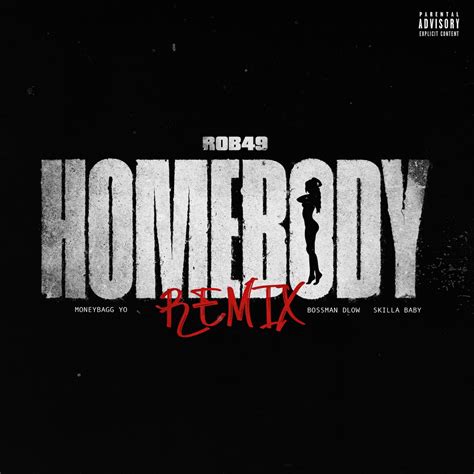 ‎homebody Remix [feat Moneybagg Yo And Bossman Dlow] Single Album