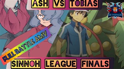 Ash Vs Tobias ~ Full Battle Amv Sinnoh League Finals