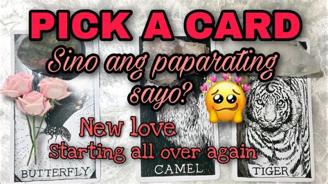 Sino Ang Paparating Sayo New Love PICK A CARD Timeless Tagalog