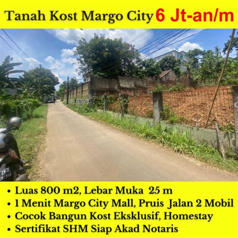 Kavling Margo City Jl Margonda Bangun Kost Eksklusif Menit Ui