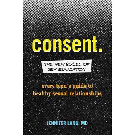 Consent The New Rules Of Sex Education A Mighty Girl