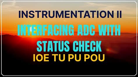 Interfacing Adc With Status Check Youtube