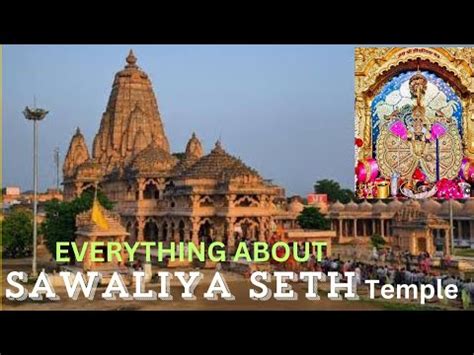 sawaliya seth mandir  untold history mysterious  seth sawariya