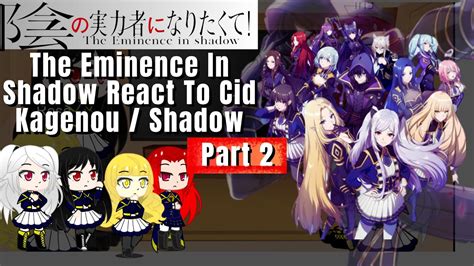 The Eminence In Shadow React To Cid Kagenou Shadow Part Youtube