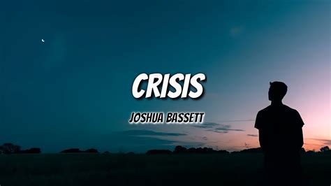 Joshua Bassett Crisis Lyrics Youtube