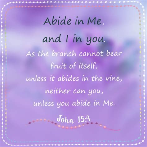 Abide In Me Christ And I In You John 154