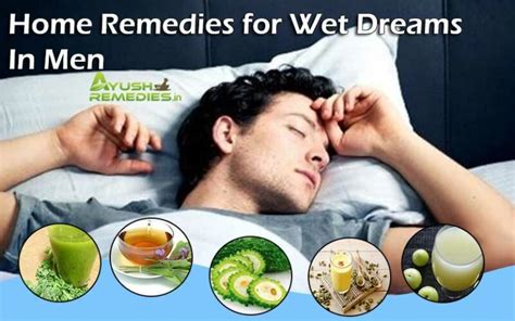 Home Remedies For Wet Dreams In Men Prevent Nightfall Naturally