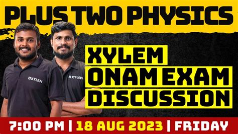 Plus Two Physics Xylem Onam Exam Discussion Xylem Plus Two YouTube