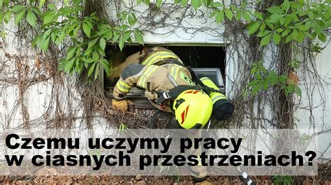 Czemu Uczymy Pracy W Ciasnych Przestrzeniach YouTube