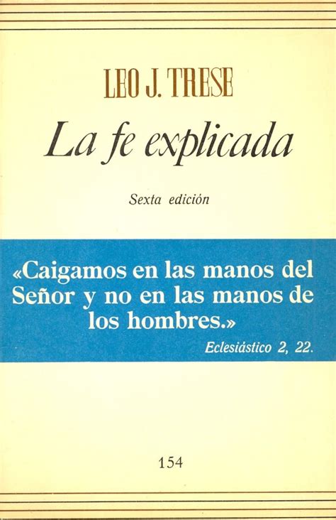 La Fe Explicada Caigamos En Las Manos Del Se Or Y No En Las Manos De