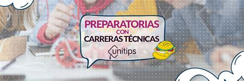 Preparatorias con carreras técnicas