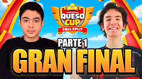 AIRSURFER VS MOHAMED LIGHT LA GRAN FINAL DE LA QUESOCUP DE CLASH ROYALE