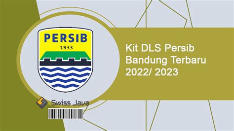 Kit Dls Persib Bandung Terbaru Update Januari