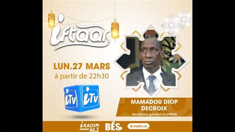 IFTAAR DU 28 MARS 2023 AVEC DJ BOUBS ET IMAM BIRAME POUYE INVITÉ