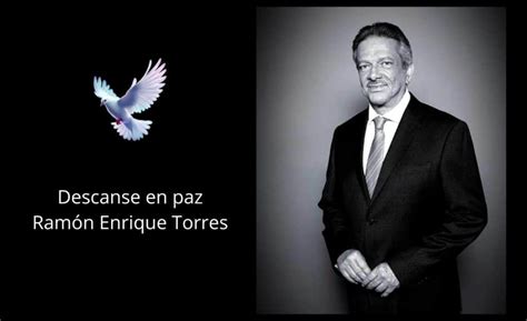 Muere El Periodista Ram N Enrique Torres