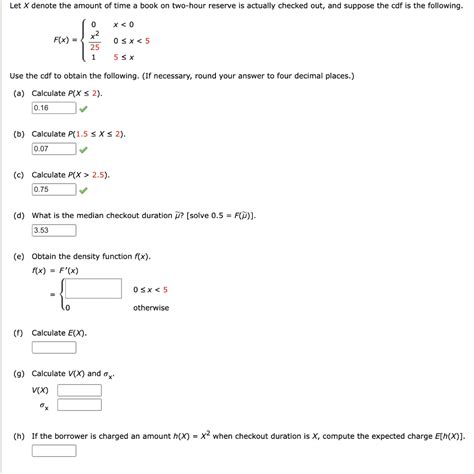 Solved Let X Denote The Amount Of Time A Book On Two Hour Chegg