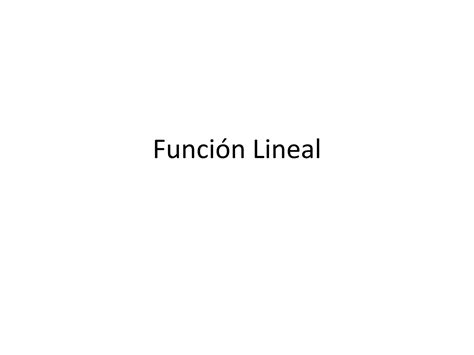 Funci N Lineal Ppt Descarga Gratuita