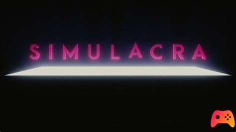 Simulacra - Review 🎮