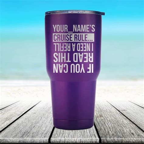 Cruise Rule Refill Laser Etched Tumbler Premium Cruise Tumbler