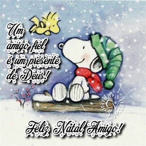 Um Amigo Fiel Um Presente De Deus Feliz Natal Amigo Snoopy