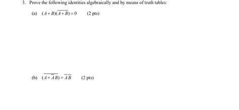 Solved 3 Prove The Following Identities Algebraically And