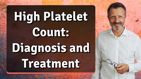 high platelet count diagnosis  treatment youtube