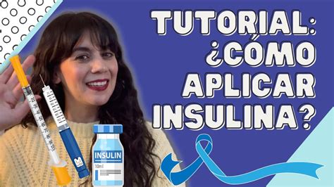 Tutorial C Mo Aplicar Insulina T Cnica Correcta Fresamaranto