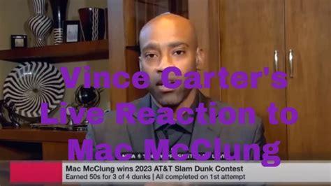 Vince Carter's Live Reaction to Mac McClung using It's Over Winning the ...