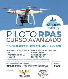 Nuevo Curso Piloto RPAS Avanzado Del 11 Al 16 De Septiembre Pyrineum