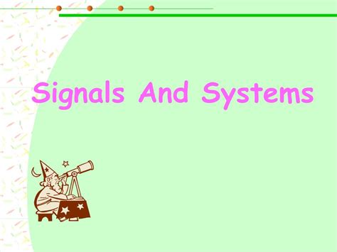 Ppt Signals And Systems Powerpoint Presentation Free Download Id3767828