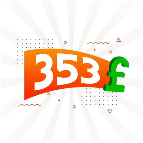 353 Pound Currency Vector Text Symbol 353 British Pound Money Stock