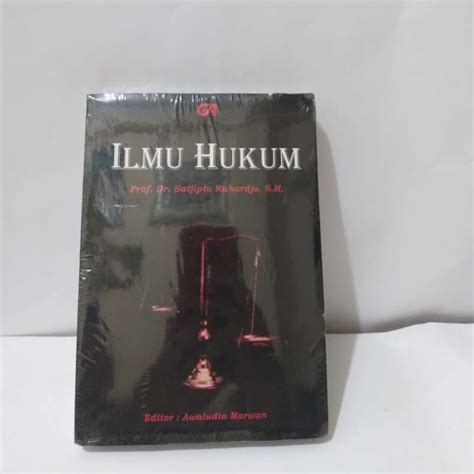 Promo Buku Ilmu Hukum By Prof Dr Satjipto Rahardjo S H Diskon 23 Di