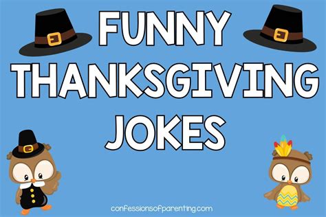 120 Thanksgiving Jokes For Kids That Will Make You Cluck