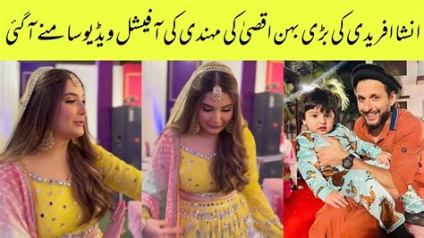 Shahid Afridi Daughter Aqsa Afridi Mehndi Official Highlights Aqsa