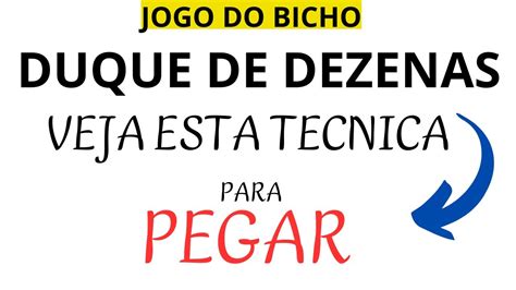 Como Pegar Duque De Dezenas Jogo Do Bicho Youtube