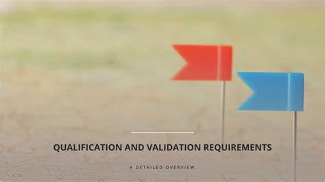 Qualification And Validation Requirements In Kazakhstan A Detailed