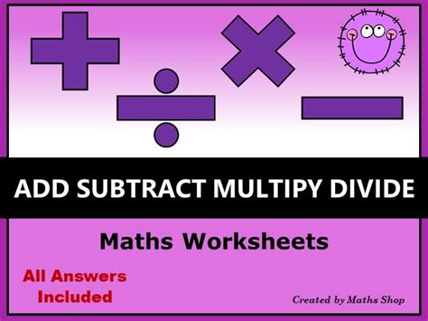 Add Subtract Multiply Divide