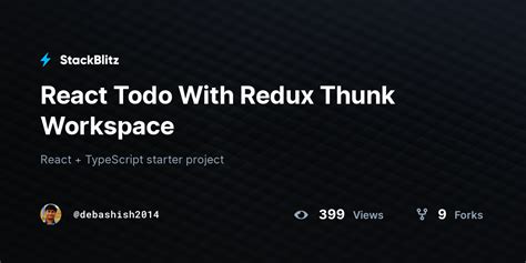 React Todo With Redux Thunk Workspace StackBlitz