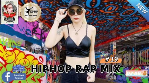 Hiphop Rap Mix 19 Yt No 7 Youtube