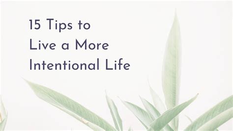 Intentional Living A Beginners Guide On How To Live Intentionally