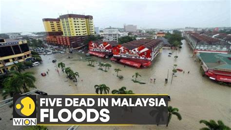 Wion Climate Tracker Five Dead In Malaysia Floods Over 70 000