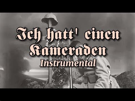 Ich Hatt Einen Kameraden Instrumental Der Gute Kamerad English