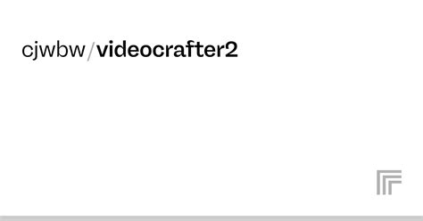 Cjwbw Videocrafter2 Run With An API On Replicate