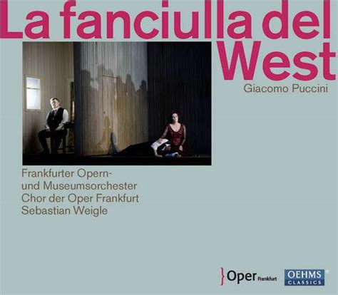 Giacomo Puccini La Fanciulla Del West Cds Jpc