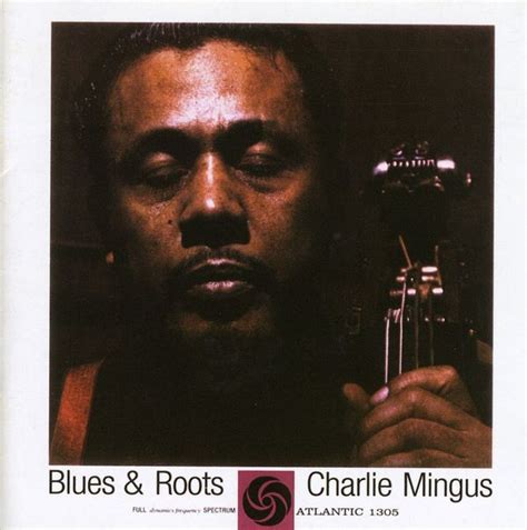 Charles Mingus Blues And Roots Cd Jpc